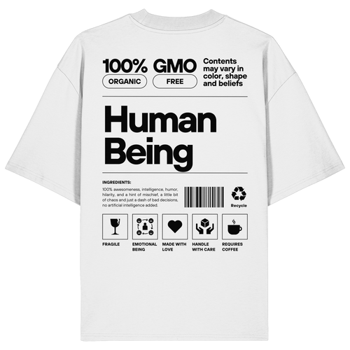 100% HUMAN BEING - Organic Oversize Shirt